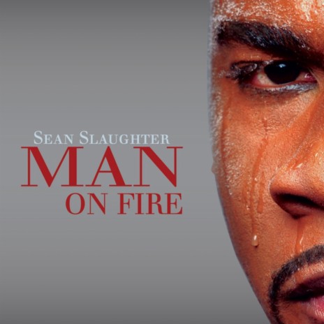 Man on Fire | Boomplay Music