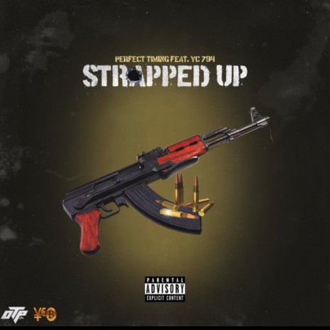 Strapped Up ft. yc794 | Boomplay Music