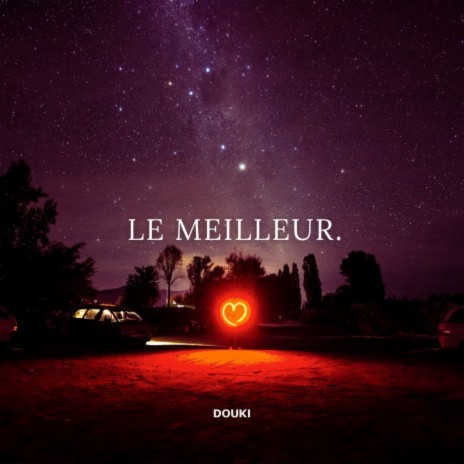 Le meilleur | Boomplay Music