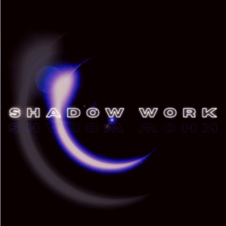 Shadow Work ft. Dre Delamar | Boomplay Music