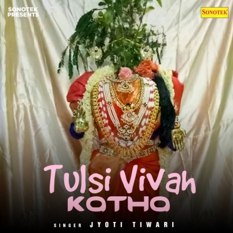 Tulsi Vivah Katha | Boomplay Music