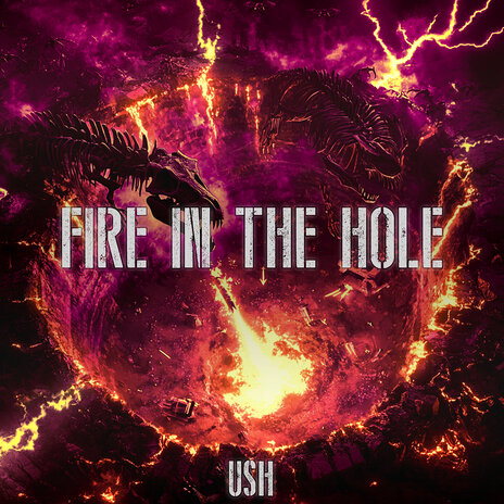 Fire in the Hole | Boomplay Music