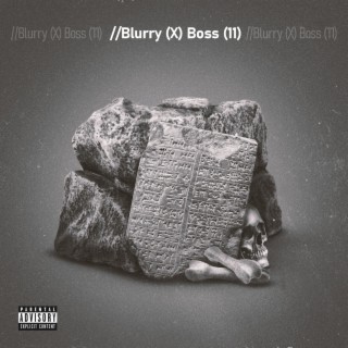 Blurry X Boss 11