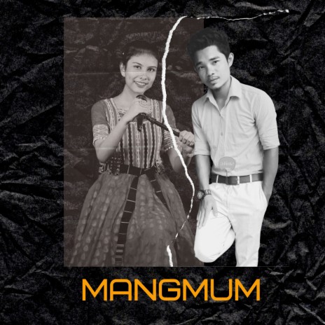 Mangmun ft. Akangsha Enghipi | Boomplay Music