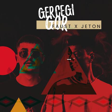 Gerçeği Gör ft. Jeton | Boomplay Music