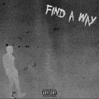 Find A Way (@Ayelavish)