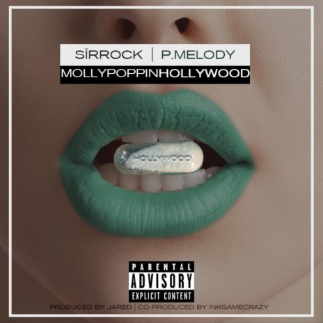 Molly Poppin Hollywood (feat. P. Melody) | Boomplay Music