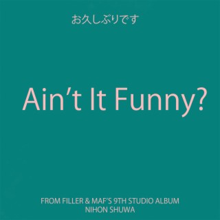 Ain't It Funny? lyrics | Boomplay Music