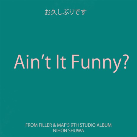 Ain't It Funny? | Boomplay Music