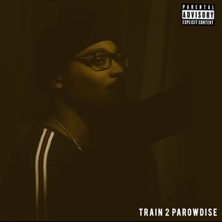 Train 2 Parowdise