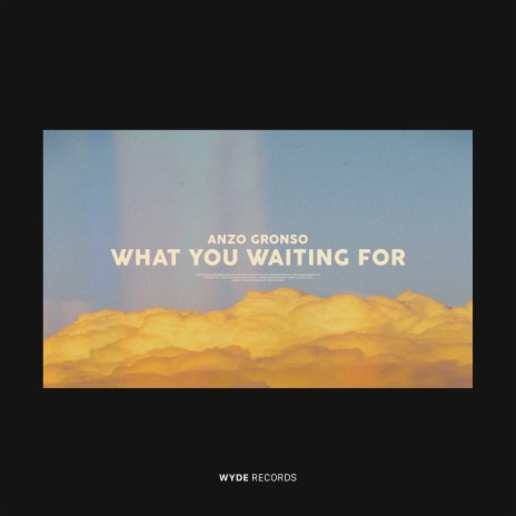 What You Waiting For | Boomplay Music