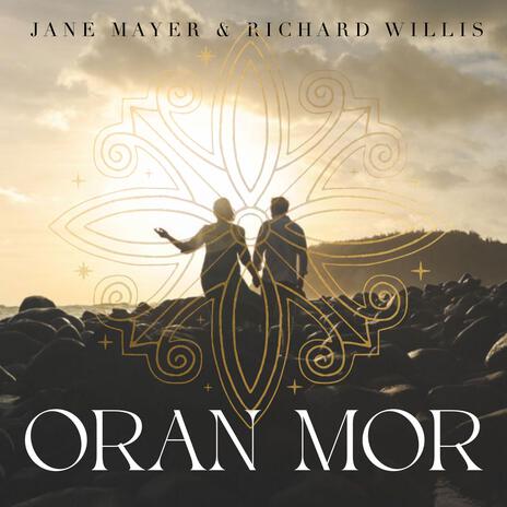 Oran Mor ft. Richard Willis | Boomplay Music