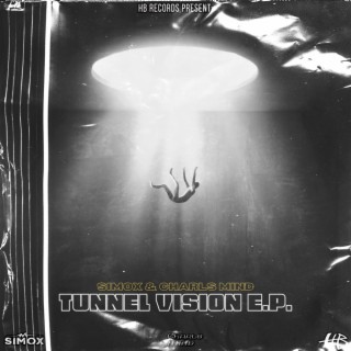 Tunnel Vision E.P.