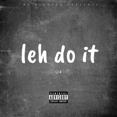 Leh Do It | Boomplay Music