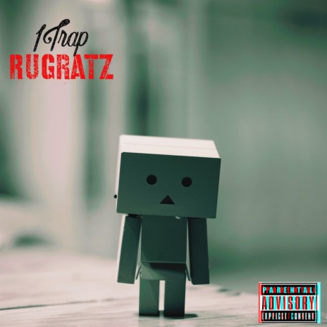 Rugratz | Boomplay Music