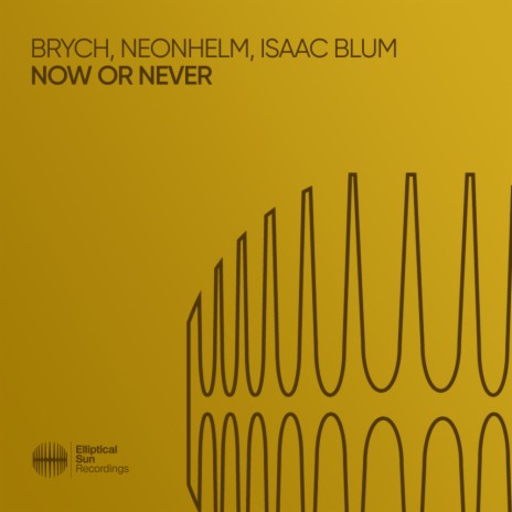 Now Or Never ft. Isaac Blum & NEONHELM | Boomplay Music