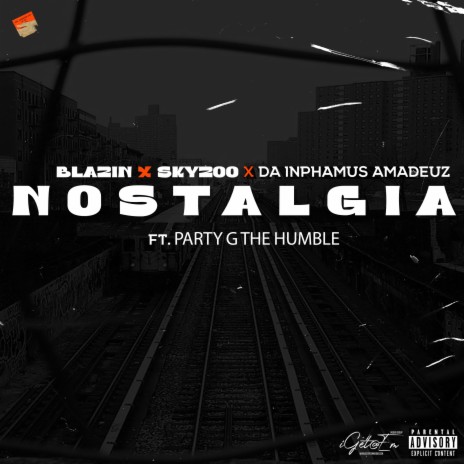 Nostalgia (Radio Edit) ft. Da Inphamus Amadeuz, Skyzoo & Party G The Humble