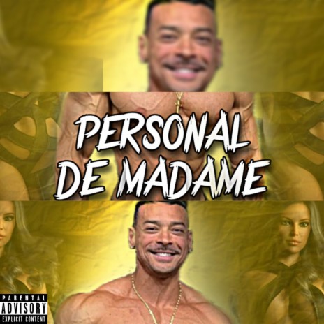 Personal de Madame ft. The Pachec & Hit maromba | Boomplay Music