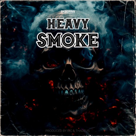 Heavy Smoke | Boomplay Music