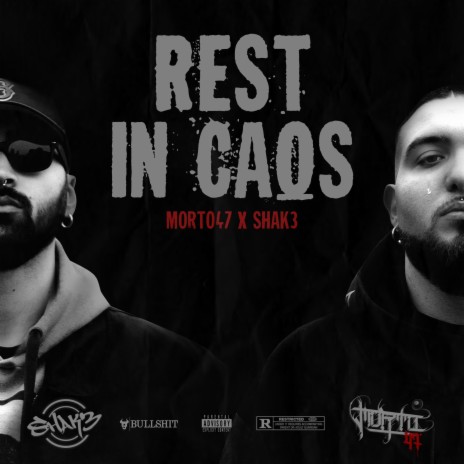 Rest In Caos ft. Shak3 & Pippo Sassi