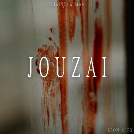 Jouzai (From Chainsaw Man Ending 4)
