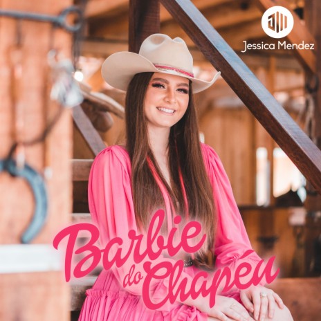 Barbie do Chapéu | Boomplay Music