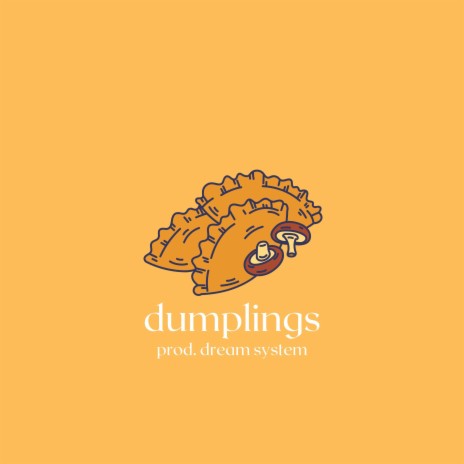 dumplings | Boomplay Music