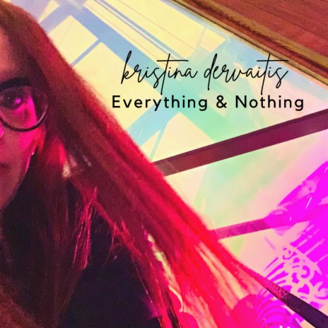 Everything & Nothing | Boomplay Music