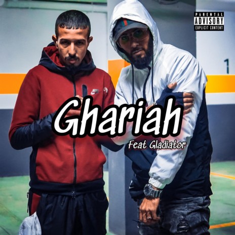 Ghariah ft. Gladiator | Boomplay Music