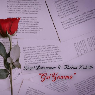 Gəl Yanıma ft. Türkan Zahidli lyrics | Boomplay Music