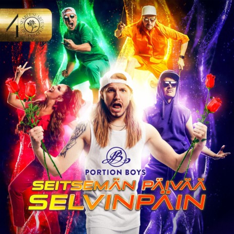 Portion Boys - Seitsemän päivää selvinpäin (40 versio) ft. Neljä Ruusua MP3  Download & Lyrics | Boomplay