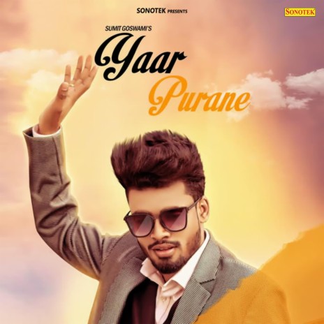 Yaar Purane | Boomplay Music