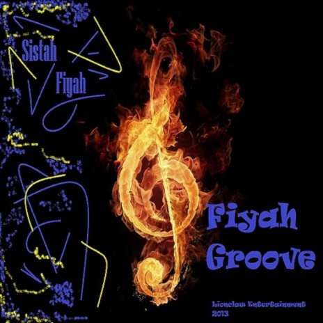 Fiyah Groove | Boomplay Music