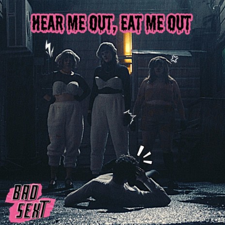 Hear Me Out, Eat Me Out | Boomplay Music