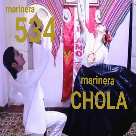 Marinera 534 y Marinera Chola | Boomplay Music