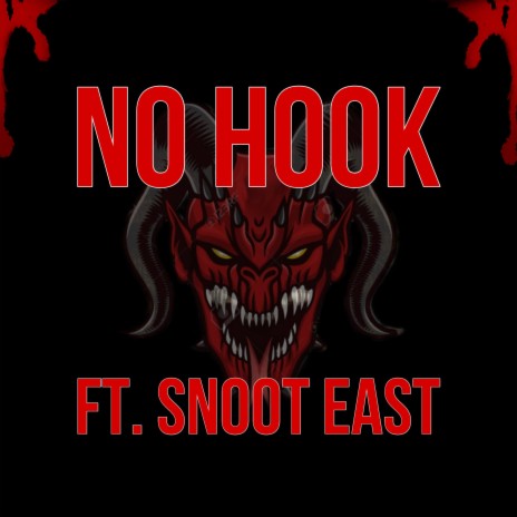 No Hook! ft. Snoot East | Boomplay Music