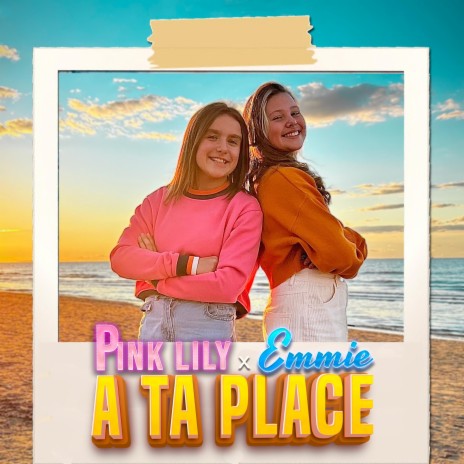 A TA PLACE (Radio Edit) ft. EMMIE | Boomplay Music