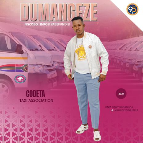 CODETA Taxi Association ft. Pinky Ngqangqa & Imbongi yoThukela | Boomplay Music