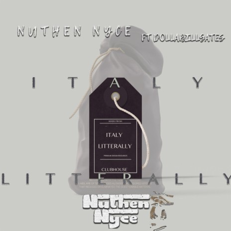 Italty Litterally ft. DollaBillGates & Dro Fe