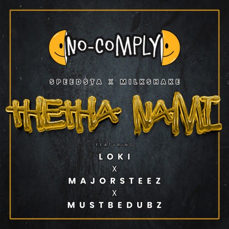 Thetha Nami ft. DJ Speedsta, DJ Milkshake, Majorsteez, Loki. & Mustbedubz | Boomplay Music