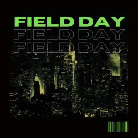 FIELD DAY | Boomplay Music