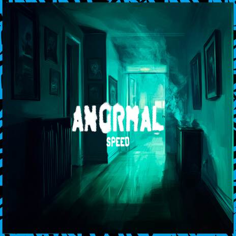 Anormal (Speed) ft. wBoy | Boomplay Music