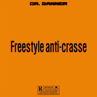 Freestyle anti-crasse