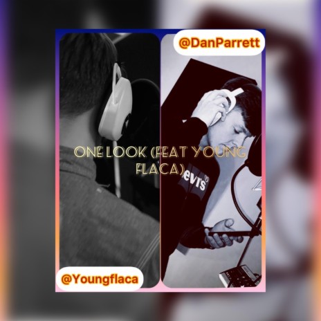 One look ft. Young Flaca | Boomplay Music