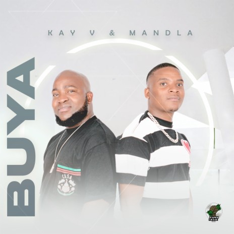 Buya ft. Mandla | Boomplay Music
