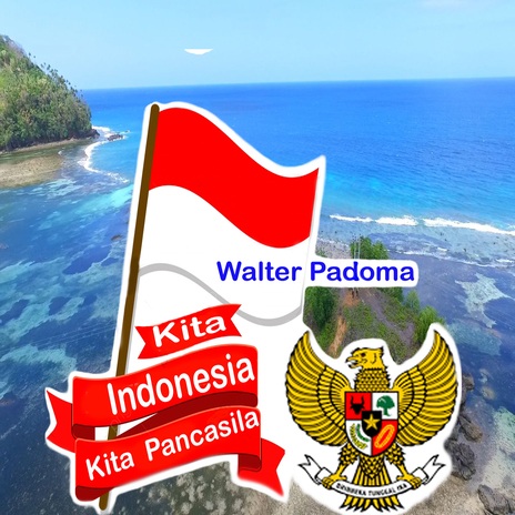 Kita Indonesia Kita Pancasila (Pop Indonesia) | Boomplay Music