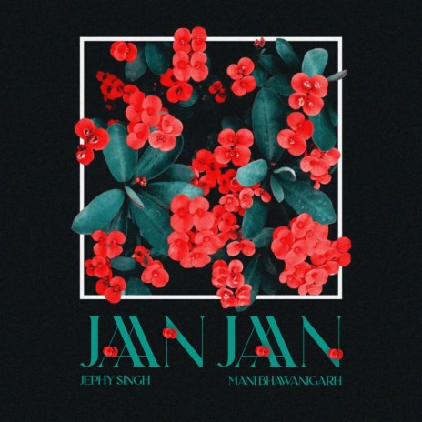 Jaan Jaan | Boomplay Music