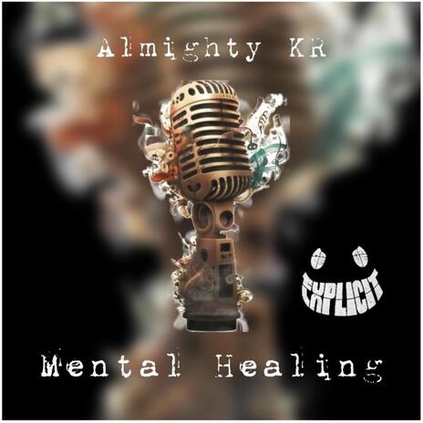 Mental Healing (Freestyle) | Boomplay Music