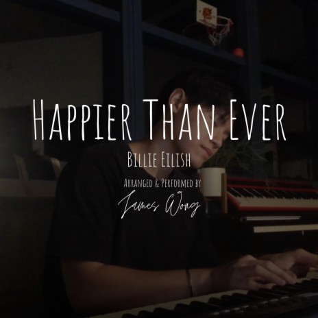 Happier Than Ever | Boomplay Music
