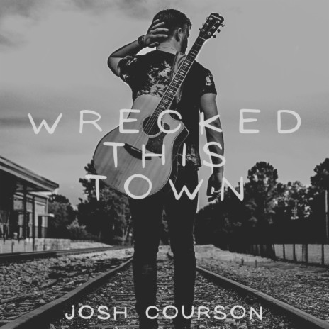 Wrecked This Town | Boomplay Music